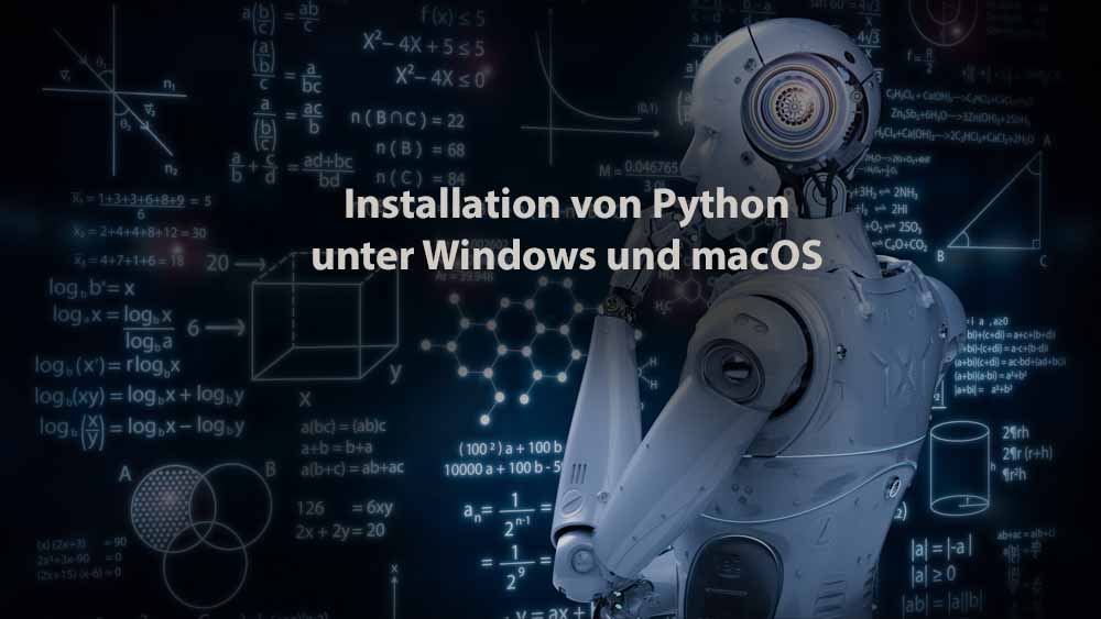 Informatik | Installation von Python unter Windows und macOS