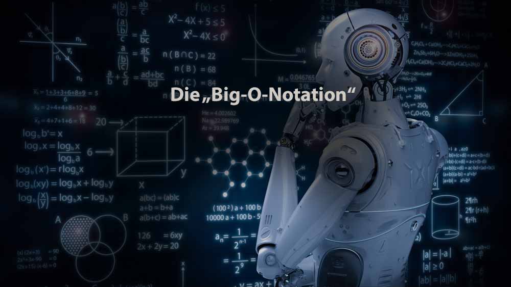 Informatik | Die „Big-O-Notation“