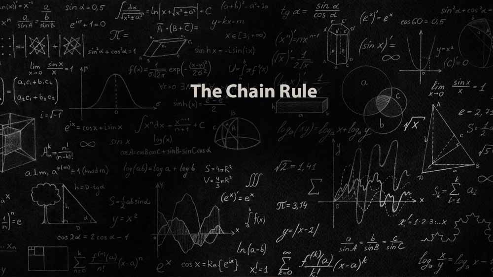 Mathematics 1 | The Chain Rule