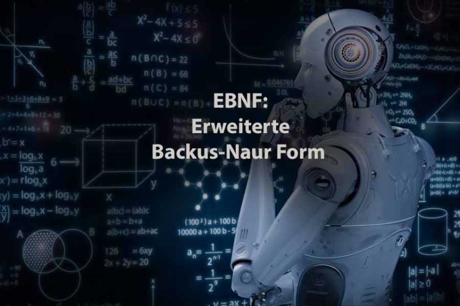 Informatik | EBNF (Erweiterte Backus-Naur-Form)