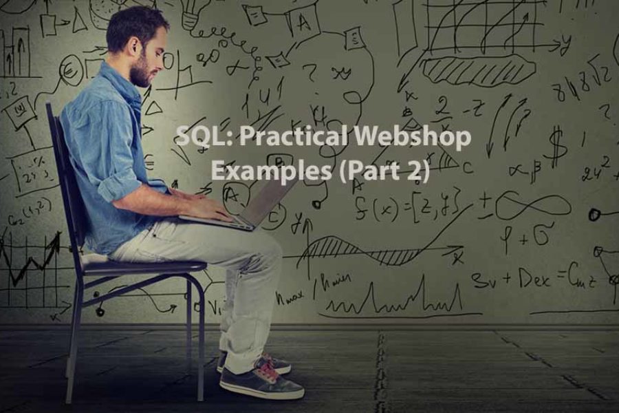 Data Analysis | SQL: Practical Webshop Examples (Part 2)