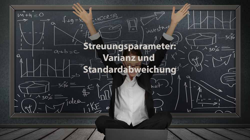 Statistik | Streuungsparameter: Varianz und Standardabweichung