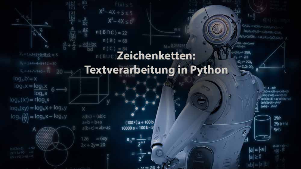 Informatik | Zeichenketten: Textverarbeitung in Python